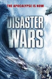 Disaster Wars: Earthquake vs Tsunami (2013)