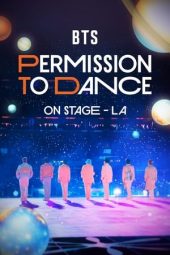 BTS: Permission to Dance on Stage LA (2022)