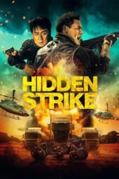 Hidden Strike (2023)