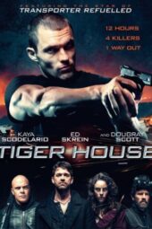 Tiger House (2015)