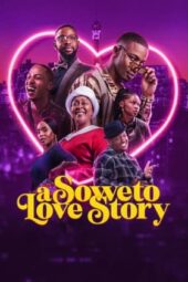 A Soweto Love Story (2024)